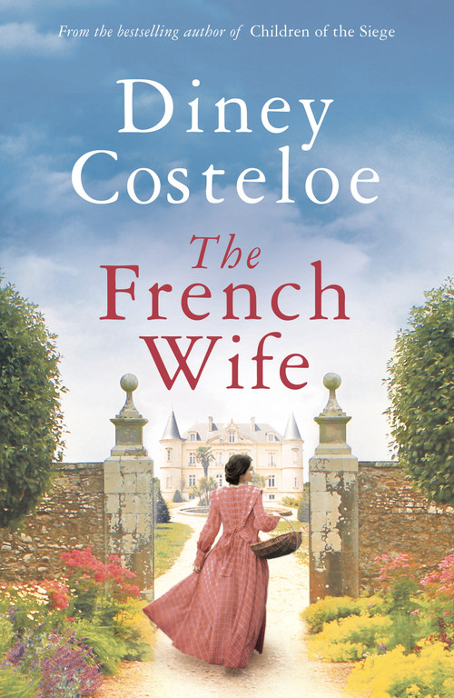 The French Wife - 9781789543315 by Diney Costeloe, 9781789543315