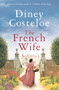 The French Wife - 9781789543315 by Diney Costeloe, 9781789543315