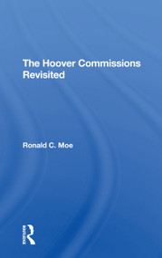 The Hoover Commissions Revisited by Ronald C Moe, 9780367308315