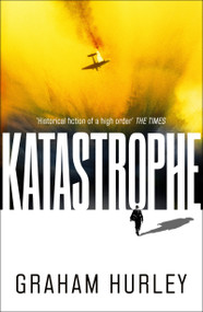 Katastrophe - 9781838938383 by Graham Hurley, 9781838938383