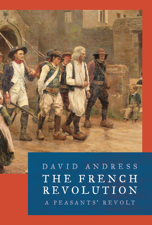 The French Revolution - 9781788540087 by David Andress, 9781788540087
