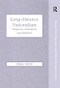 Long-Distance Nationalism (Diasporas, Homelands and Identities) by Zlatko Skrbiš, 9781138269156