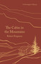 The Cabin in the Mountains (A Norwegian Odyssey) by Robert Ferguson, 9781789544671