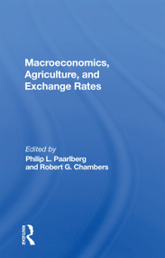 Macroeconomics, Agriculture, And Exchange Rates by Philip L Paarlberg, 9780367164546