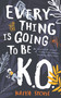 Everything Is Going to Be K.O. (An illustrated memoir of living with specific learning difficulties) - 9781789544985 by Kaiya Stone, 9781789544985