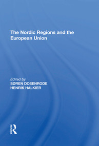 The Nordic Regions and the European Union - 9781138623385 by Soren Dosenrode, 9781138623385