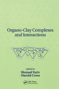 Organo-Clay Complexes and Interactions by Shmuel Yariv, Harold Cross, 9780367396794