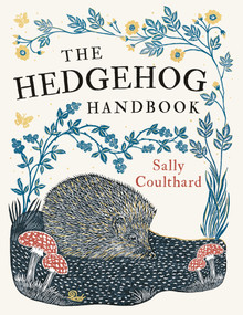 The Hedgehog Handbook by Sally Coulthard, 9781800249967