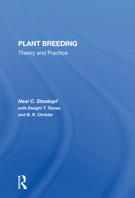 Plant Breeding (Theory And Practice) by Neal C Stoskopf, Dwight T Tomes, B. R. Christie, Bertram R Christie, 9780367298470