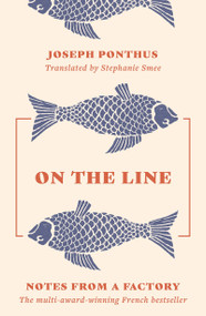 On the Line - 9781800243972 by Joseph Ponthus, Stephanie Smee, 9781800243972