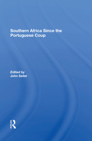 Southern Africa Since The Portuguese Coup - 9780367303549 by John Seiler, 9780367303549