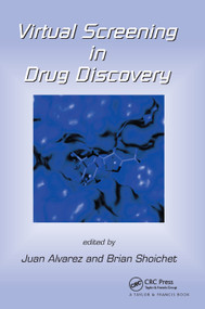 Virtual Screening in Drug Discovery by Juan Alvarez, Brian Shoichet, 9780367393182