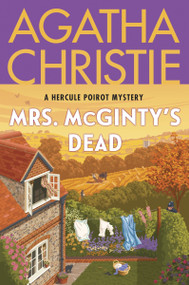 Mrs. McGinty's Dead (A Hercule Poirot Mystery: The Official Authorized Edition) - 9780063376915 by Agatha Christie, 9780063376915