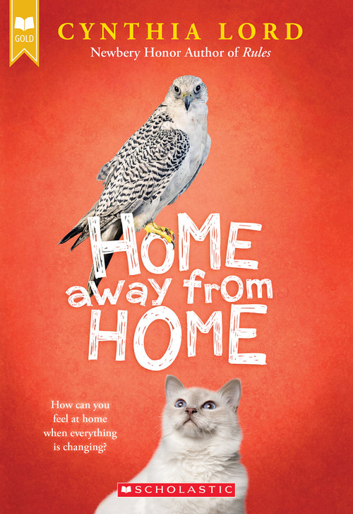 Home Away From Home (Scholastic Gold) - 9781338726138 by Cynthia Lord, 9781338726138