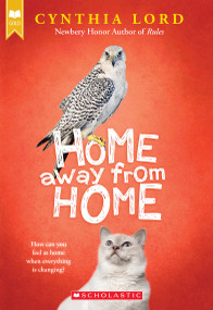 Home Away From Home (Scholastic Gold) - 9781338726138 by Cynthia Lord, 9781338726138