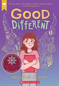 Good Different (Scholastic Gold) - 9781338816112 by Meg Eden Kuyatt, 9781338816112