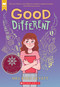 Good Different (Scholastic Gold) - 9781338816112 by Meg Eden Kuyatt, 9781338816112