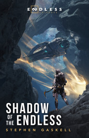 Shadow of the Endless by Stephen Gaskell, 9781835410448