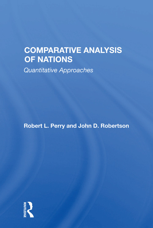 Comparative Analysis Of Nations (Quantitative Approaches) by Robert Perry, 9780367165161