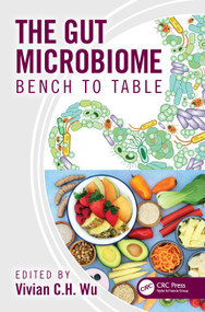 The Gut Microbiome (Bench to Table) by Vivian C. H. Wu, 9781032295435