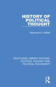 History of Political Thought by Raymond G. Gettell, 9780367220594