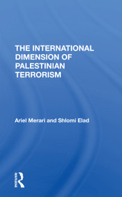 The International Dimension Of Palestinian Terrorism - 9780367308605 by Ariel Merari, Shlomi Elad, 9780367308605