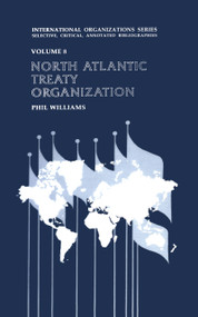 North Atlantic Treaty Organization - 9781138512641 by Phil Williams, 9781138512641