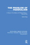 The Problem of Federalism (A Study in the History of Political Theory - Volume One) by Sobei Mogi, 9780367222437