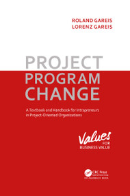 Project. Program. Change by Roland Gareis, Lorenz Gareis, 9781032095257