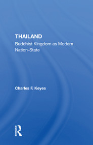 Thailand (Buddhist Kingdom As Modern Nation State) - 9780367305420 by Charles F Keyes, 9780367305420