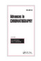 Advances in Chromatography, Volume 46 by Eli Grushka, Nelu Grinberg, 9780367388331