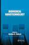 Biomedical Nanotechnology by Neelina H. Malsch, 9780367392994