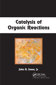Catalysis of Organic Reactions - 9780367393113 by Jr. Sowa, 9780367393113