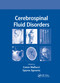 Cerebrospinal Fluid Disorders by Conor Mallucci, Spyros Sgouros, 9780367384616