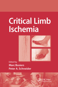 Critical Limb Ischemia by Marc Bosiers, Peter Schneider, 9780367385514