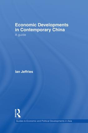 Economic Developments in Contemporary China (A Guide) - 9781138879096 by Ian Jeffries, 9781138879096