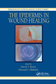 The Epidermis in Wound Healing by David T. Rovee, Howard I. Maibach, 9780367394639
