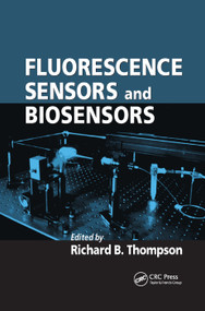 Fluorescence Sensors and Biosensors by Richard B. Thompson, 9780367391515