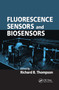 Fluorescence Sensors and Biosensors by Richard B. Thompson, 9780367391515