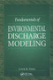 Fundamentals of Environmental Discharge Modeling by Lorin R. Davis, 9780367579241
