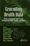 Geocoding Health Data (The Use of Geographic Codes in Cancer Prevention and Control, Research and Practice) by Gerard Rushton, Marc P. Armstrong, Josephine Gittler, Barry R. Greene, Claire E. Pavlik, Michele M. West, Dale L. Zimmerman, 9780367388218