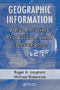 Geographic Information (Value, Pricing, Production, and Consumption) by Roger A. Longhorn, Michael Blakemore, 9780367577582