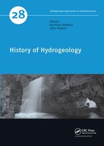 History of Hydrogeology by Nicholas Howden, John Mather, 9780367576622