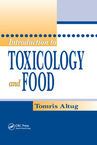 Introduction to Toxicology and Food by Tomris Altug, 9780367395988