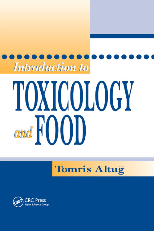 Introduction to Toxicology and Food by Tomris Altug, 9780367395988