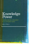 Knowledge Power (Interdisciplinary Education for a Complex World) by Alan Wilson, 9780415553117