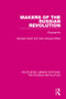 Makers of the Russian Revolution (Biographies) by Georges Haupt, C. I. P. Ferdinand, Jean-Jacques Marie, D. M. Bellos, 9781138225398