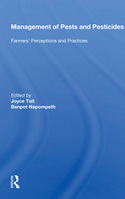 Management of Pests and Pesticides (Farmers' Perceptions and Practices) by Joyce Tait, 9780367158590