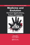Medicine and Evolution (Current Applications, Future Prospects) by Sarah Elton, Paul O'Higgins, 9780367387259