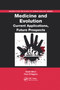 Medicine and Evolution (Current Applications, Future Prospects) by Sarah Elton, Paul O'Higgins, 9780367387259